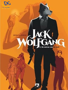 Jack Wolfgang 1, Daar heb je de wolf